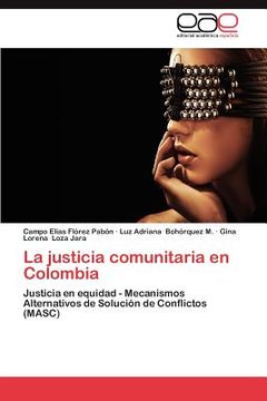 portada la justicia comunitaria en colombia (in Spanish)