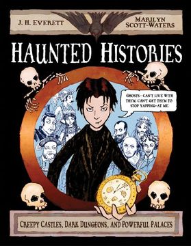 portada Haunted Histories: Creepy Castles, Dark Dungeons, and Powerful Palaces (en Inglés)