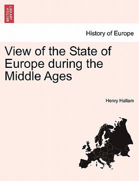 portada view of the state of europe during the middle ages (en Inglés)