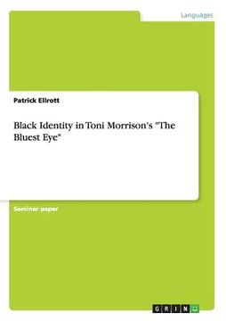 portada Black Identity in Toni Morrison's The Bluest Eye (en Inglés)