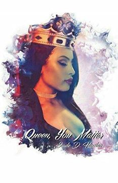portada Queen, you Matter (in English)