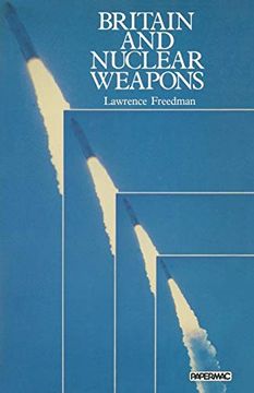 portada Britain and Nuclear Weapons (Papermacs) (en Inglés)