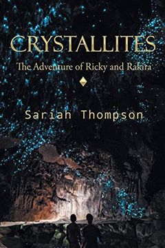 portada Crystallites: The Adventure of Ricky and Rakira (en Inglés)