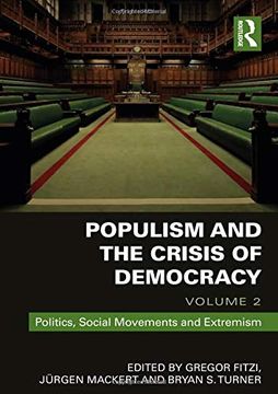 portada Populism and the Crisis of Democracy: Volume 2: Politics, Social Movements and Extremism