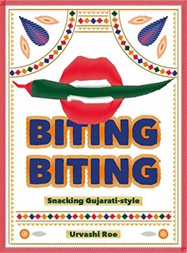 portada Biting Biting: Snacking Gujarati-Style (in English)