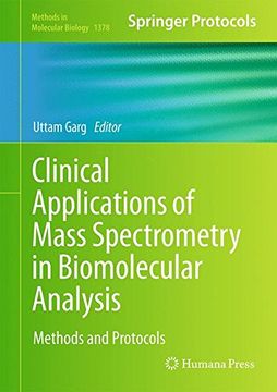 portada Clinical Applications of Mass Spectrometry in Biomolecular Analysis: Methods and Protocols (Methods in Molecular Biology)