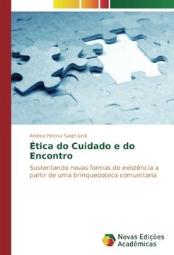 portada Ética do Cuidado e do Encontro: Sustentando novas formas de existência a partir de uma brinquedoteca comunitaria (Portuguese Edition)