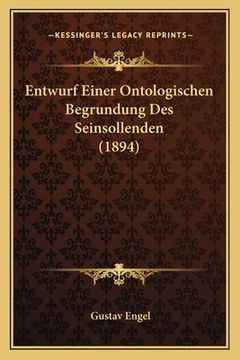 portada Entwurf Einer Ontologischen Begrundung Des Seinsollenden (1894) (en Alemán)