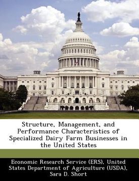 portada structure, management, and performance characteristics of specialized dairy farm businesses in the united states