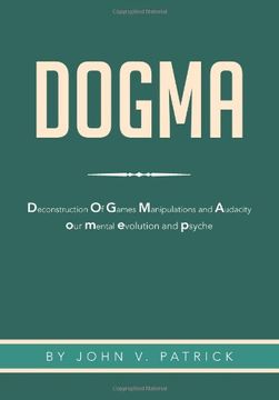 portada Dogma: The Deconstruction and Evolution of Our Psyche