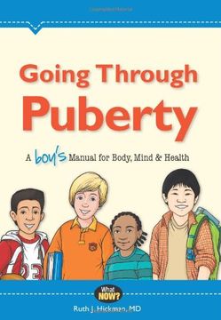 portada Going Through Puberty: A Boy's Manual for Body, Mind & Health (What Now?) (en Inglés)