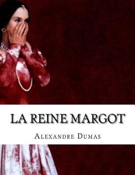 portada La Reine Margot (en Francés)