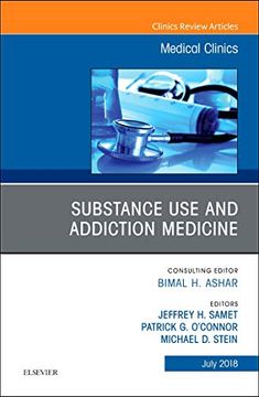 portada Substance use and Addiction Medicine, an Issue of Medical Clinics of North America, 1e (The Clinics: Internal Medicine) (en Inglés)