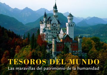 portada Tesoros del mundo. Las maravillas del patrimonio de la humanidad (in Spanish)