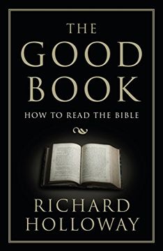 portada The Good Book: How to Read the Bible