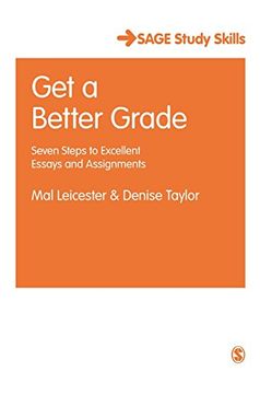 portada Get a Better Grade: Seven Steps to Excellent Essays and Assignments (en Inglés)