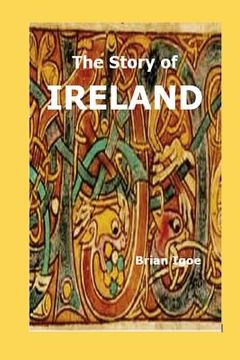 portada The Story of IRELAND (en Inglés)