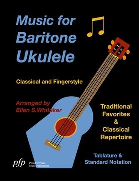portada Music for Baritone Ukulele: Classical and Fingerstyle (en Inglés)