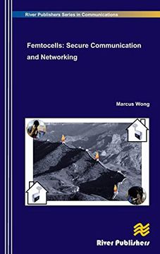 portada Femtocells Secure Communication and Networking Communications River Publishers Series in Communications (en Inglés)