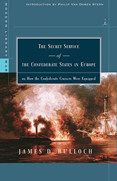 portada The Secret Service of the Confederate States in Europe, or, how the Confederate Cruisers Were Equipped (Modern Library) 