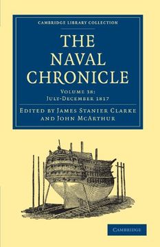 portada The Naval Chronicle - Volume 38 (Cambridge Library Collection - Naval Chronicle) (en Inglés)