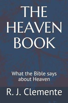 portada The Heaven Book: What the Bible says about Heaven (en Inglés)