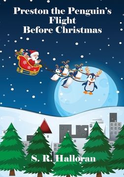 portada Preston the Penguin's Flight Before Christmas (en Inglés)