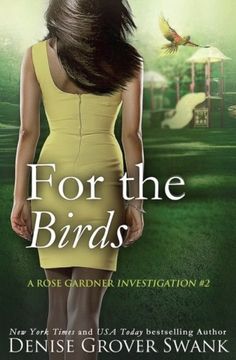 portada For the Birds: Rose Gardner Investigations #2: Volume 2