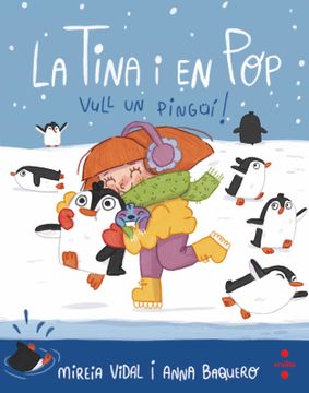 portada Vull un Pingüí! 4 (la Tina i en Pop) (en Catalá)