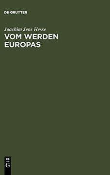 portada Vom Werden Europas: Der eu "Verfassungskonvent": Auftrag, Ansatz, Ergebnisse (en Alemán)