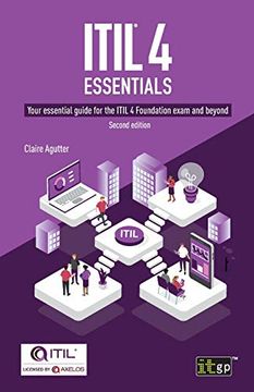 portada Itil® 4 Essentials: Your Essential Guide for the Itil 4 Foundation Exam and Beyond (en Inglés)