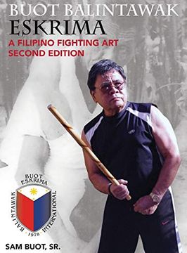 portada Buot Balintawak Eskrima, Second Edition: A Filipino Fighting art (en Inglés)