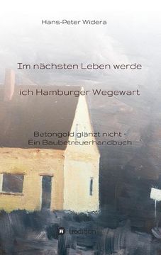 portada Im Nächsten Leben Werde ich Hamburger Wegewart (in German)