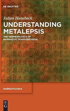 portada Understanding Metalepsis: The Hermeneutics of Narrative Transgression (Narratologia) 