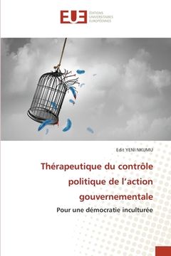 portada Thérapeutique du contrôle politique de l'action gouvernementale (en Francés)