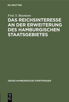 portada Das Reichsinteresse an der Erweiterung des Hamburgischen Staatsgebietes (in German)