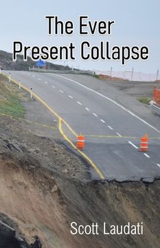 portada The Ever Present Collapse (in English)