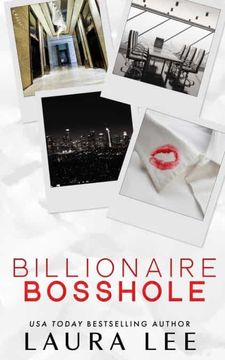 portada Billionaire Bosshole (Special Edition Cover): An Enemies-To-Lovers Office Romance: 1 (Bedding the Billionaire) (en Inglés)