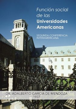 portada Funcion Social de las Universidades Americanas: Segunda Conferencia Interamericana (in Spanish)