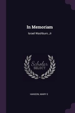 portada In Memoriam: Israel Washburn, Jr (en Inglés)