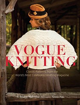 portada Vogue Knitting: Classic Patterns From the World'S Most Celebrated Knitting Magazine (in English)