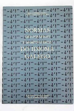 portada Normas Ortograficas e Morfoloxicas do Idioma Galego