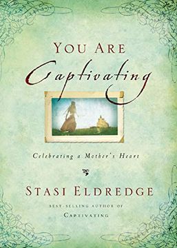 portada You are Captivating: Celebrating a Mother's Heart 
