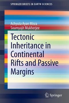 portada Tectonic Inheritance in Continental Rifts and Passive Margins (en Inglés)
