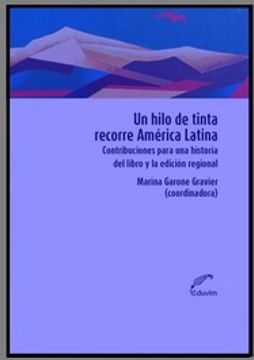 portada Un Hilo de Tinta Recorre America Latina
