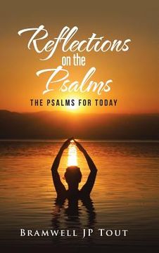 portada Reflections on the Psalms: The Psalms for Today