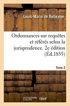 portada Ordonnances sur requêtes et sur référés selon la jurisprudence du tribunal de première instance (French Edition)