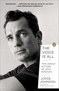 portada The Voice is All: The Lonely Victory of Jack Kerouac 