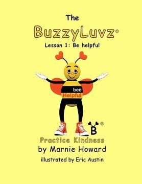 portada BuzzyLuvz: Practice Kindness: Lesson 1: Be helpful (in English)