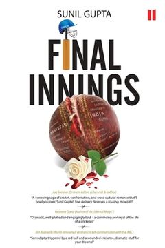 portada Final Innings: A Voyage Deep Into Uncharted Waters, Set In The World Of Cricket